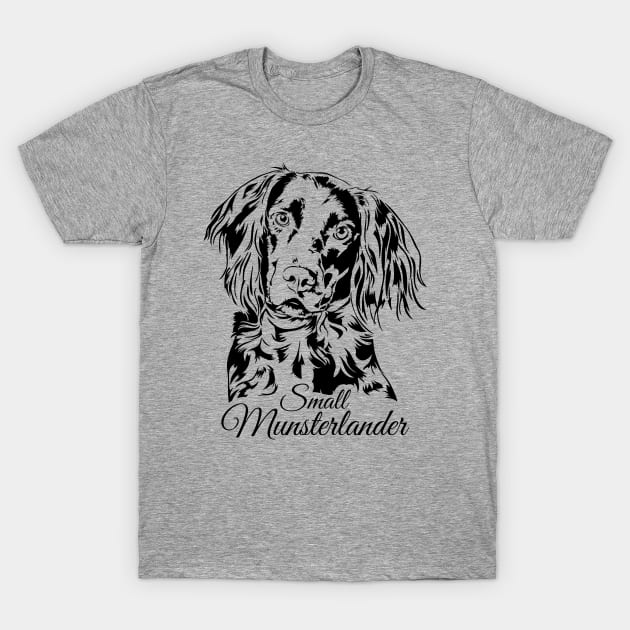 Small Munsterlander dog lover portrait T-Shirt by wilsigns